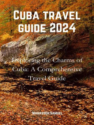 cover image of CUBA TRAVEL GUIDE 2024